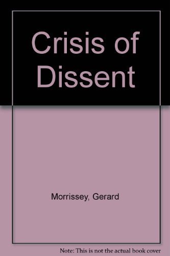 9780931888199: Crisis of Dissent