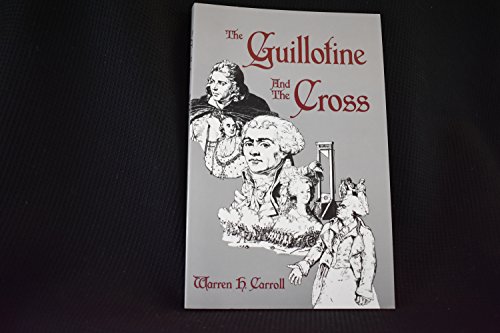 Stock image for The Guillotine & The Cross for sale by Book Deals