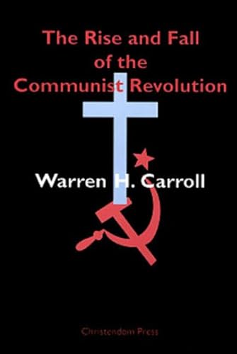 Beispielbild fr The Rise and Fall of the Communist Revolution zum Verkauf von dsmbooks