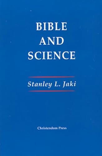 Bible and Science (9780931888632) by Jaki, Stanley L.