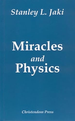 Beispielbild fr Miracles and Physics zum Verkauf von Better World Books