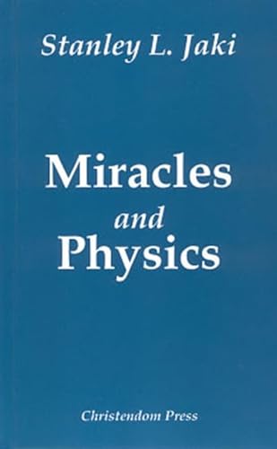 9780931888700: Miracles and Physics
