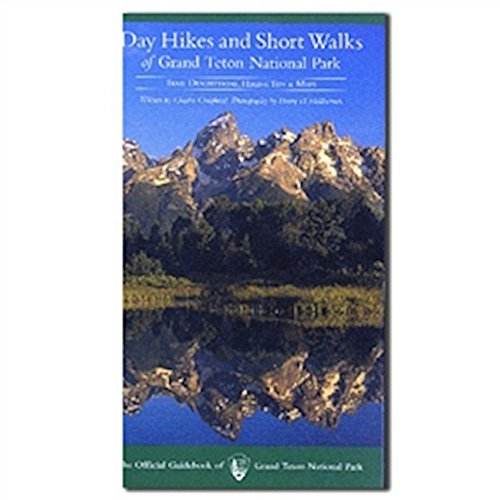 Stock image for Day Hikes and Short Walks of Grand Teton National Park for sale by HPB Inc.