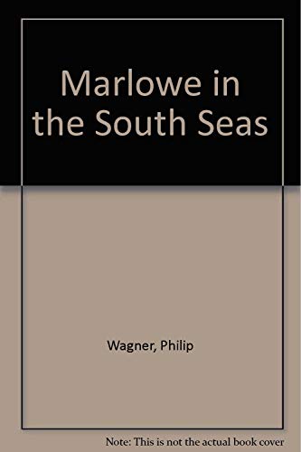 Marlowe in the South Seas