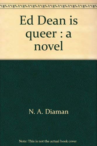 Stock image for Ed Dean is queer : a novel for sale by George Cross Books