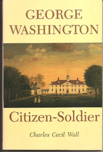 Stock image for George Washington: Citizen-Soldier for sale by Sessions Book Sales