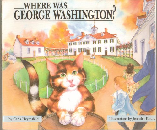 Imagen de archivo de Where Was George Washington? a la venta por Wonder Book