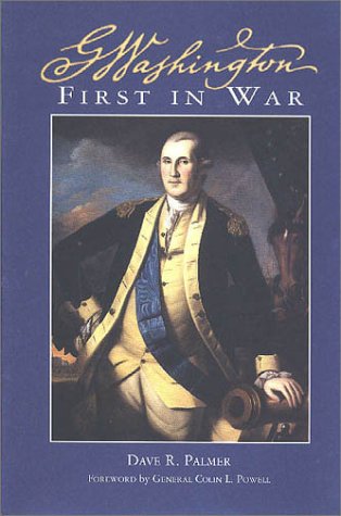 9780931917332: George Washington: First in War (George Washington Bookshelf)
