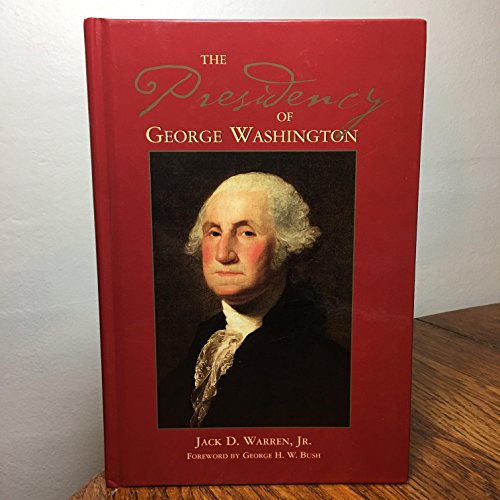 9780931917349: The Presidency of George Washington