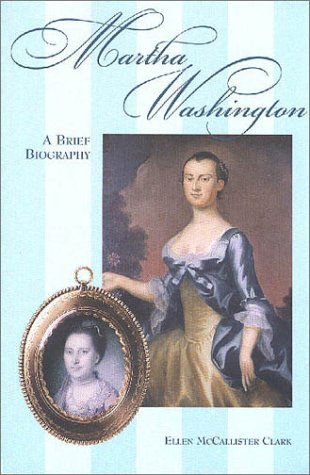 Beispielbild fr Martha Washington (George Washington BookShelf) zum Verkauf von Wonder Book