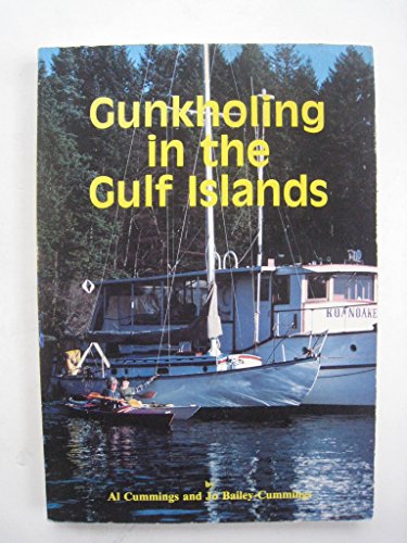 Stock image for Gunkholing in the Gulf Islands for sale by SecondSale