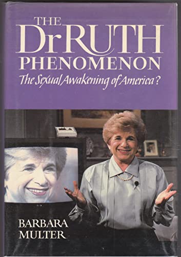 Stock image for The Dr. Ruth Phenomenon for sale by Half Price Books Inc.