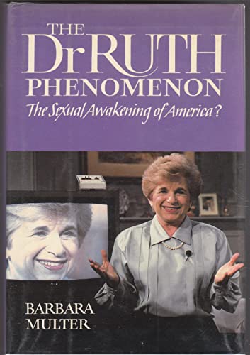 9780931933479: The Dr. Ruth Phenomenon