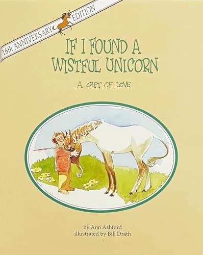 Imagen de archivo de If I Found a Wistful Unicorn a la venta por Black and Read Books, Music & Games