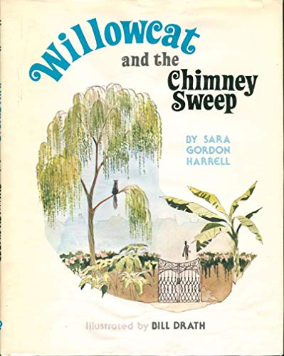 Stock image for Willowcat and the Chimney Sweep for sale by Jeff Stark