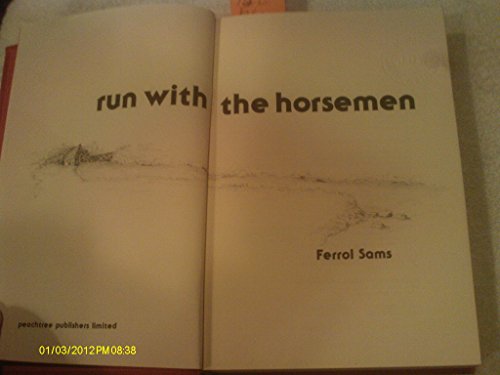 Beispielbild fr Run with the Horsemen zum Verkauf von Better World Books