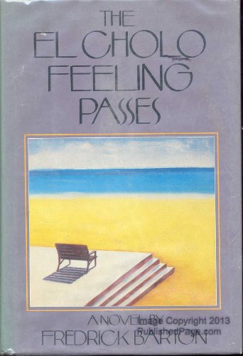 Imagen de archivo de The El Cholo Feeling Passes a la venta por Top Notch Books