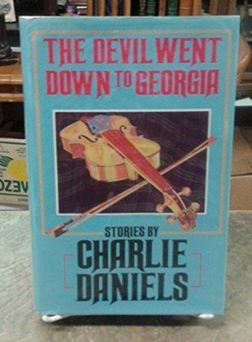 Stock image for The Devil Went Down to Georgia for sale by Your Online Bookstore