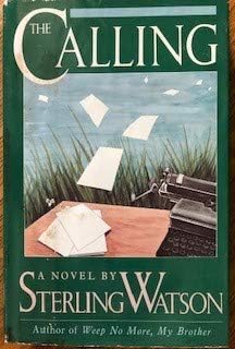 9780931948879: The calling: A novel