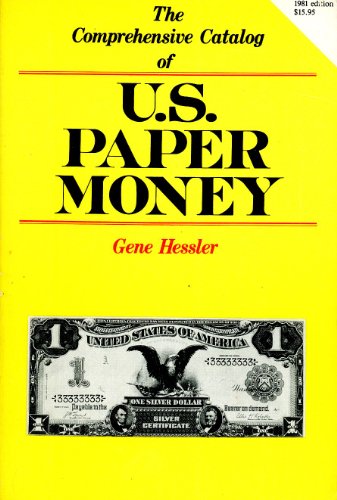 Beispielbild fr The Comprehensive Catalog of U.S. Paper Money zum Verkauf von Bingo Books 2