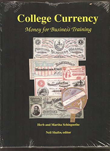 Beispielbild fr College Currency: Money for Business Training zum Verkauf von ThriftBooks-Atlanta