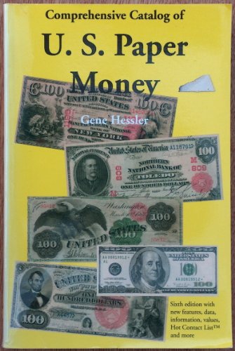 Beispielbild fr Comprehensive Catalog of U.S. Paper Money: All United States Federal Currency Since 1812 zum Verkauf von Lowry's Books