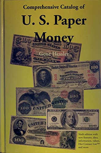 Beispielbild fr The Comprehensive Catalog of U.S. Paper Money (6th ed) zum Verkauf von Books From California