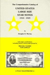 Beispielbild fr Comprehensive Catalog of United States Large Size Star Notes 1910-1929 zum Verkauf von The Book Spot