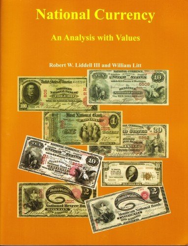 Beispielbild fr National Currency, An Analysis with Values zum Verkauf von Berry Hill Book Shop