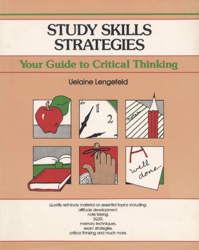 Beispielbild fr Study Skills Strategies: Your Guide to Critical Thinking zum Verkauf von Wonder Book