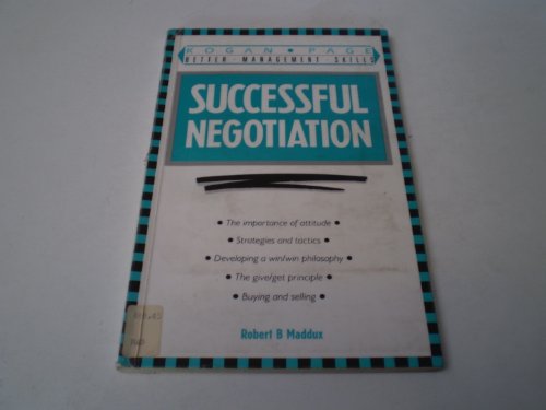 Stock image for Successful Negotiation: Effective "Win-Win" Strategies and Tactics (Fifty-Minute) for sale by AwesomeBooks