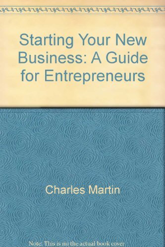 Imagen de archivo de Starting your new business: A guide for entrepreneurs (Fifty-Minute series) a la venta por Wonder Book