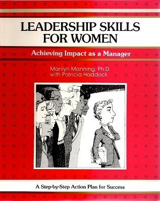 Stock image for Leadership Skills for Women (Crisp Fifty-Minute Books (Paperback)) for sale by SecondSale