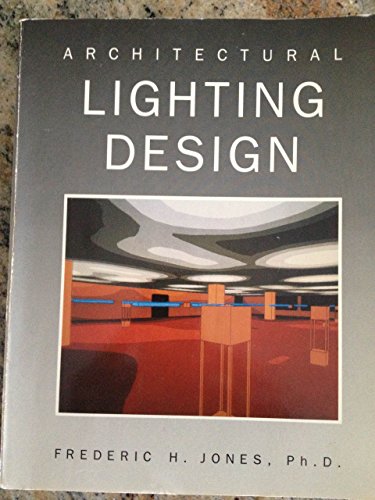 Stock image for Architectural Lighting Design for sale by ThriftBooks-Atlanta