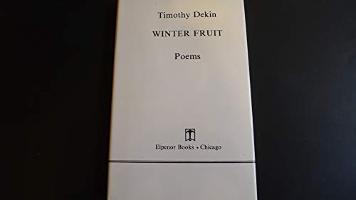 Beispielbild fr Winter Fruit Poems zum Verkauf von Willis Monie-Books, ABAA