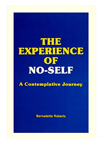 9780931980077: The experience of no-self: A contemplative journey