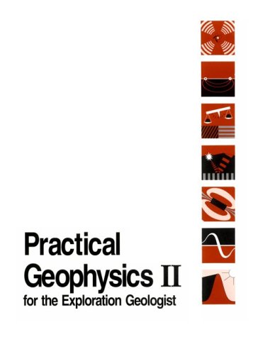 Imagen de archivo de Practical Geophysics II for the Exploration Geologist a la venta por ThriftBooks-Atlanta