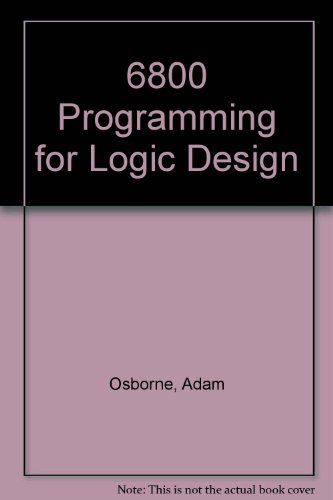 9780931988059: 6800 Programming for Logic Design