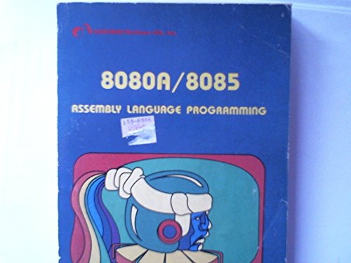 9780931988103: 8080A-8085 Assembly Language Programming