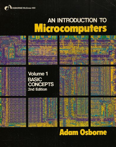 Stock image for An Introduction to Microcomputers, Volume 1: Basic Concepts, 2nd edition for sale by BookDepart