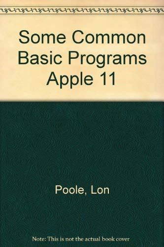 Beispielbild fr Some Common BASIC Programs: Apple II Edition zum Verkauf von Wonder Book