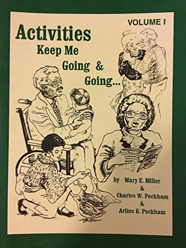 Stock image for Activities Keep Me Going & Going, Volume One (Body of Knowledge) for sale by beneton