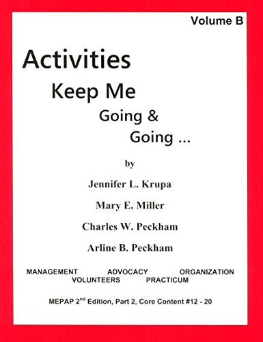 Stock image for Activities Keep Me Going and Going: Volume B for sale by ThriftBooks-Dallas