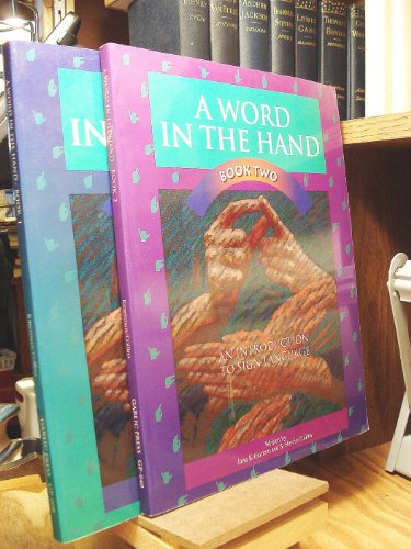 Stock image for A Word in the Hand Book One: An Introduction to Sign Language for sale by SecondSale