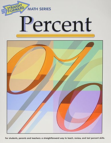 Beispielbild fr Percent (Advanced Straight Forward Math Series) zum Verkauf von Once Upon A Time Books