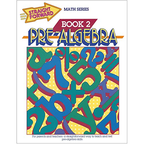 9780931993299: Pre-Algebra, Book 2 (Straight Forward Math Series)
