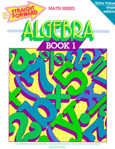 Beispielbild fr Algebra (Straight Forward Math Series/Book 1) zum Verkauf von Wonder Book
