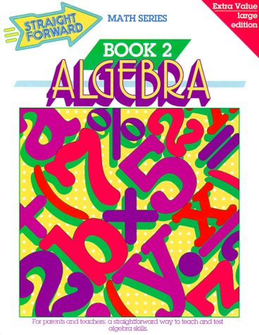 Beispielbild fr Algebra (Straight Forward Math Series/Book 2) zum Verkauf von Wonder Book