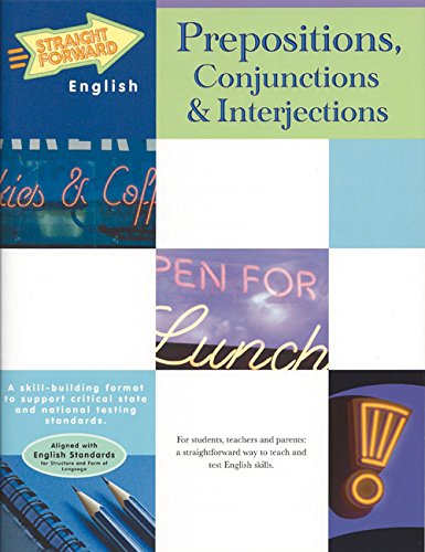 Stock image for Prepositions, Conjunctions and Interjections (Straight Forward English Series) for sale by Wonder Book