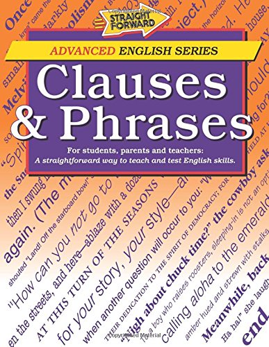 Beispielbild fr Clauses & Phrases (Straight Forward Advanced English) zum Verkauf von Wonder Book